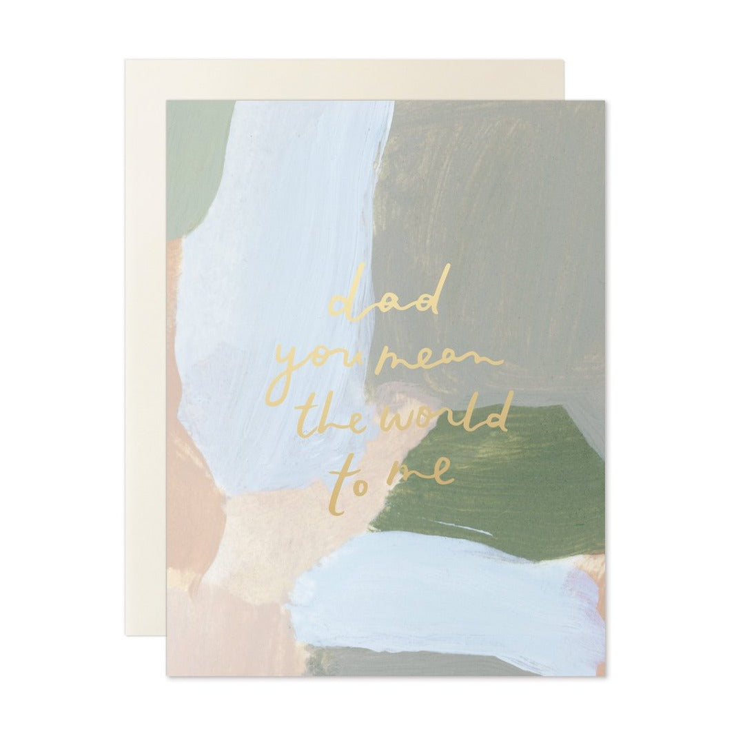 Dad You Mean The World to Me Card