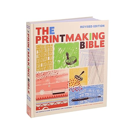 Printmaking Bible Revised Edition