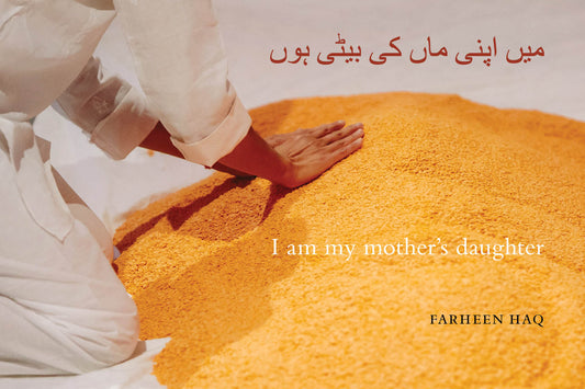 Farheen Haq: I am my mother's daughter