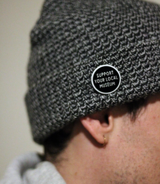 Support Your Local Museum Pin