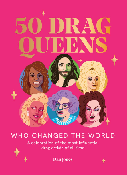 50 Drag Queens Who