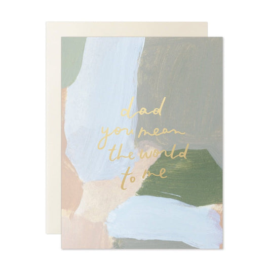 Dad You Mean The World to Me Card