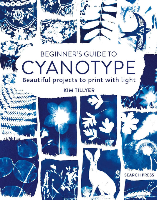 Beginner's Guide to Cyanotype