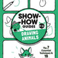 Show-How Guide Drawing Animals