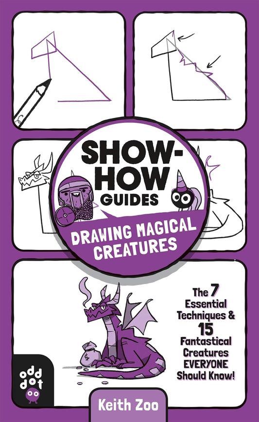 Show-How Guide Drawing Magical Creatures