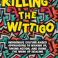 Killing the Wittigo