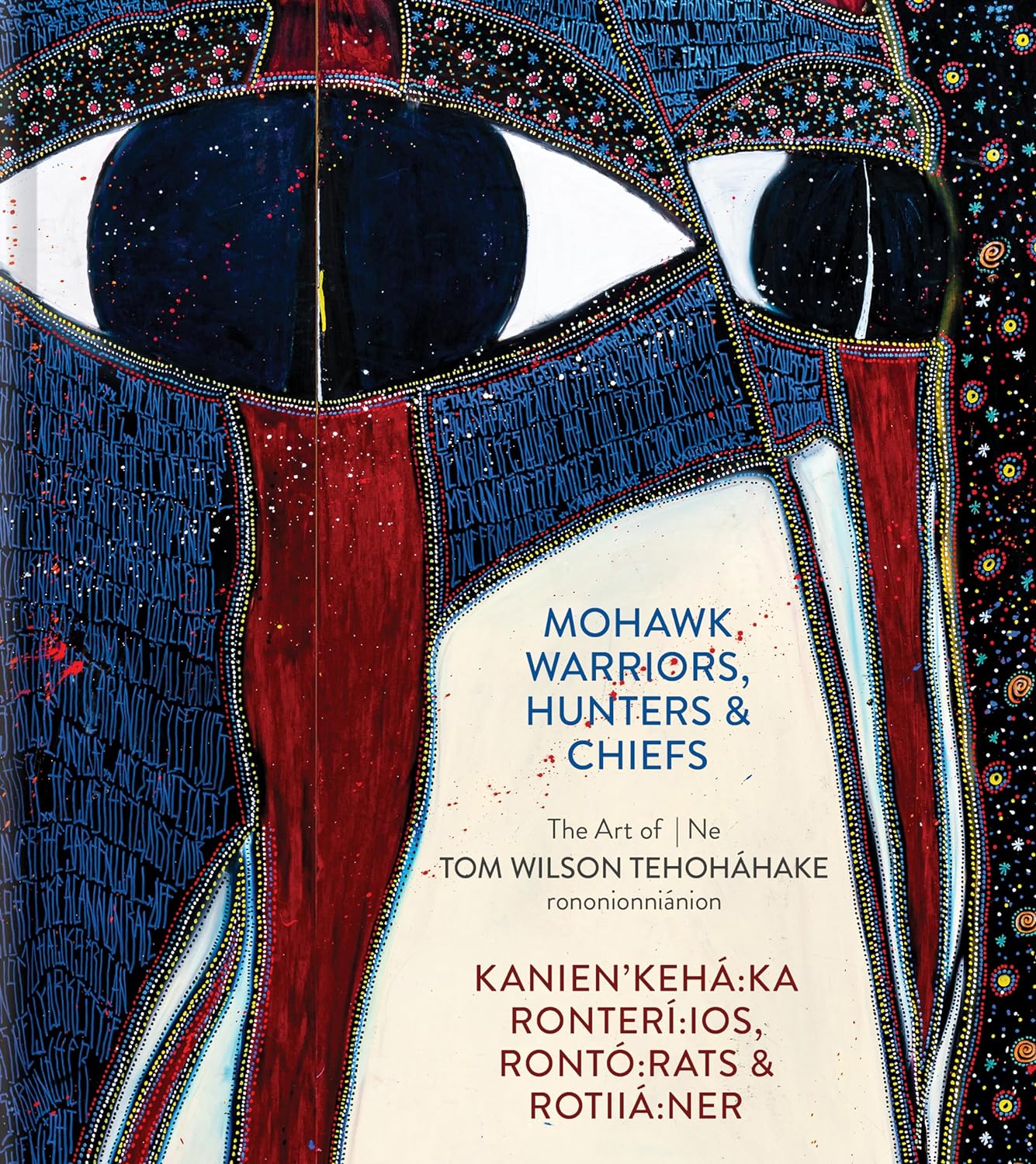 Mohawk Warriors, Hunters & Chiefs