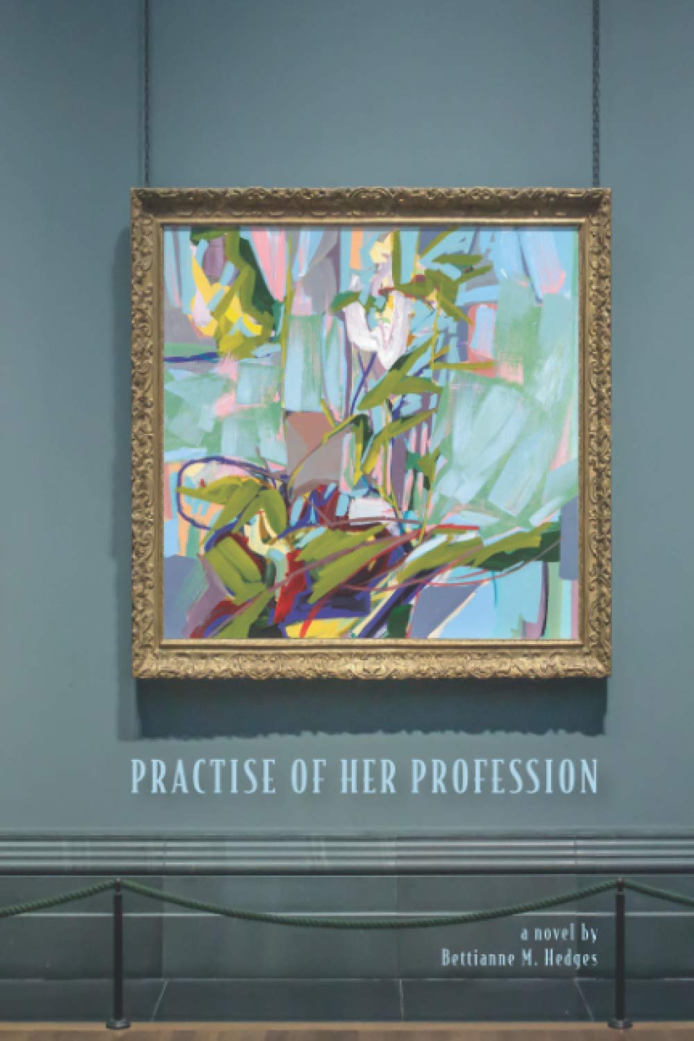 Practise of her Profession