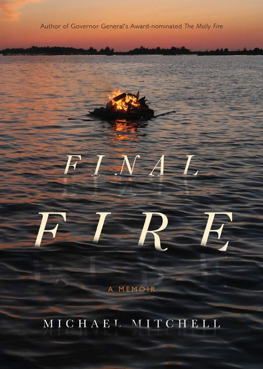 Final Fire: A Memoir