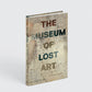 The Museum of Lost Art: Signed!