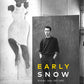Early Snow: Michael Snow 1947-1962