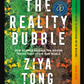 The Reality Bubble