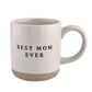 Best Mom Ever Mug