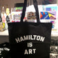 Hamilton is Art Tote