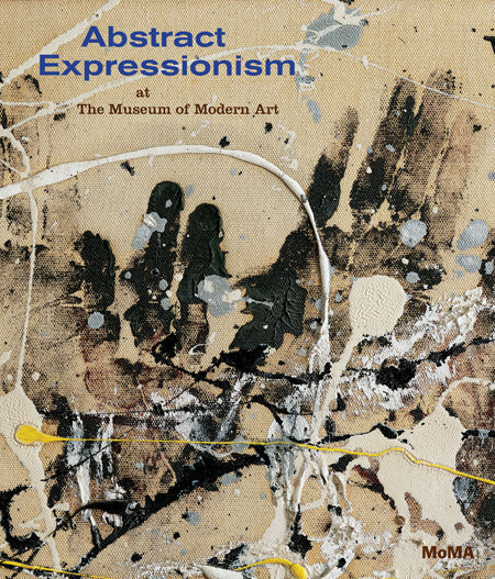 Abstract Expressionism at The Museum of Modern Art