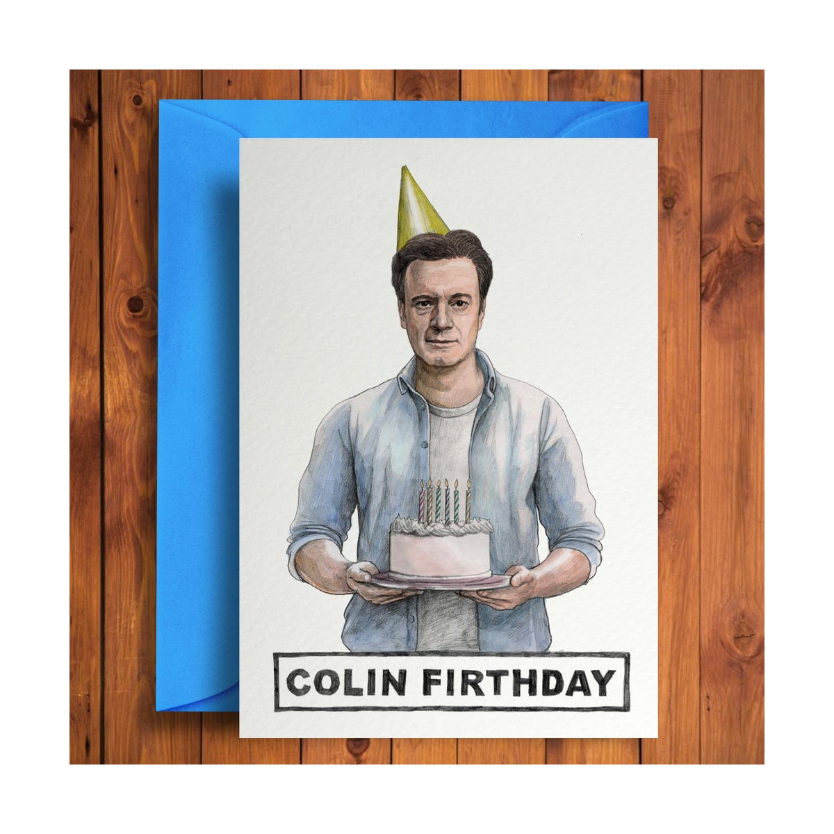 Colin Firthday Card